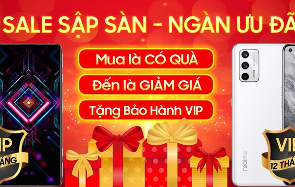 Sale sập sàn - Ngàn khuyến mại: Quà tặng 700K, Tặng bảo hành VIP tại Dienthoaihay.vn