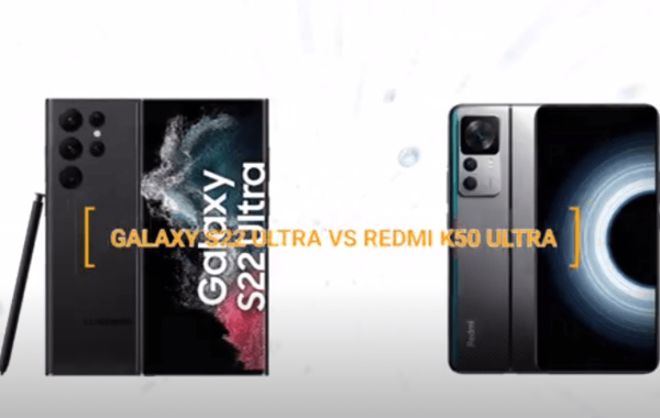 So sánh K50 Ultra với Samsung S22 Ultra: Đối đầu khốc liệt