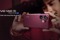 vivo V60 5G với công nghệ hình ảnh vượt trội sắp có mặt tại Việt Nam